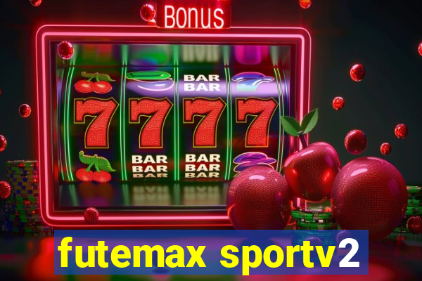 futemax sportv2